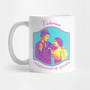 Victorian Relationship Goals Mug